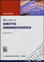 Manuale di diritto amministrativo libro