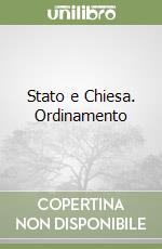 Stato e Chiesa. Ordinamento