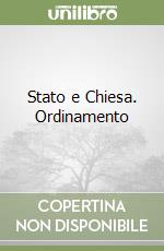 Stato e Chiesa. Ordinamento libro