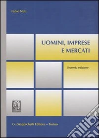Uomini, imprese e mercati