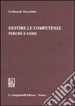 Gestire le competenze. Perchè e come