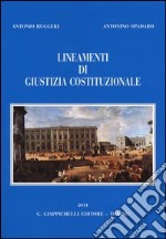 Lineamenti di giustizia costituzionale libro