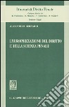 L'europeizzazione del diritto e della scienza penale libro di Bernardi Alessandro