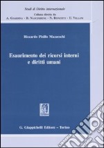 Esaurimento dei ricorsi interni e diritti umani libro