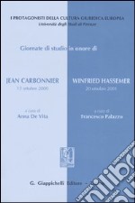 Giornate di studio in onore di Jean Carbonnier (13 ottobre 2000), Winfried Hassemer (20 ottobre 2001)
