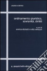 Ordinamento giuridico, sovranità, diritti libro