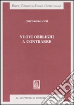 Nuovi obblighi a contrarre libro