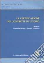 La certificazione dei contratti di lavoro