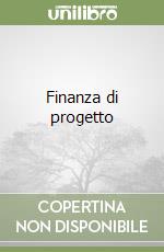 Finanza di progetto libro