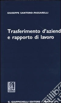 Trasferimento d'azienda e rapporto di lavoro libro