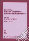 Raccolta di fonti normative di diritto ecclesiastico libro di Barberini G. (cur.)