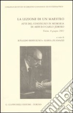 La lezione di un maestro. Atti del Convegno in memoria di Arturo Carlo Jemolo (Torino, 8 giugno 2001) libro