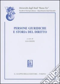Persone giuridiche e storia del diritto