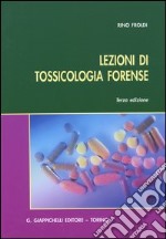 Lezioni di tossicologia forense