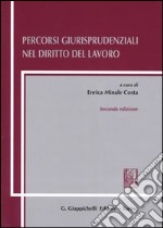 Percorsi giurisprudenziali nel diritto del lavoro