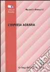 L'impresa agraria libro di Romagnoli Alessandro