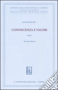 Conoscenza e valori. Saggi libro