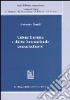 Unione Europea e diritto internazionale consuetudinario libro