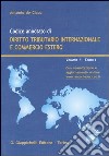 Codice annotato di diritto tributario internazionale e commercio estero (1) libro