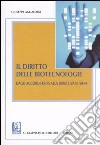 Il diritto delle biotecnologie. Dagli accordi trips alla direttiva N. 98/44 libro