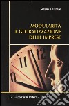 Modularità e globalizzazione delle imprese libro
