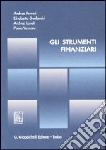 Gli strumenti finanziari libro