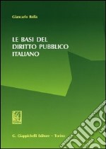 Le basi del diritto pubblico italiano libro