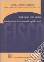 Manuale pratico di diritto commerciale e profili tributari