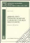 Qirad islamico. Commedia medievale e strategie culturali dell'Occidente libro