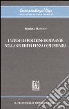 L'abuso di posizione dominante nella giurisprudenza comunitaria libro