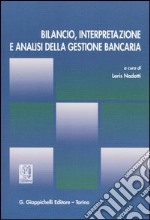 Bilancio, interpretazione e analisi della gestione bancaria libro