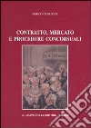 Contratto, mercato e procedure concorsuali libro