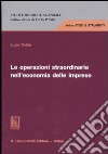 Le operazioni straordinarie nell'economia delle imprese libro