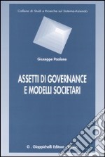 Assetti di governance e modelli societari libro