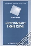 Assetti di governance e modelli societari libro