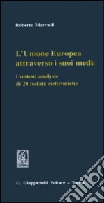 L'Unione Europea attraverso i suoi media. Content analysis di 28 testate elettroniche libro