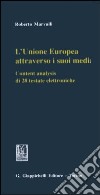 L'Unione Europea attraverso i suoi media. Content analysis di 28 testate elettroniche libro