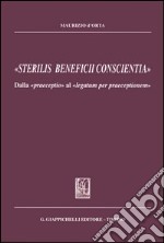 «Sterilis beneficii conscientia». Dalla «praeceptio» al «legatum per praeceptionem» libro