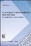 Accountability e sistemi informativi negli enti locali. Dal rendiconto al bilancio sociale libro di Steccolini Ileana