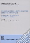 Organizzazione del mercato del lavoro e tipologie contrattuali. Commentario ai Decreti legislativi n. 276/2003 e n. 251/2004 libro