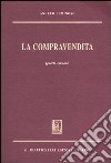 La compravendita. Corso di diritto civile libro