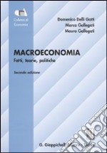 Macroeconomia. Fatti, teorie, politiche