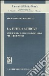 La tutela altrove. Saggio sulla tutela dell'homo faber nel codice penale libro