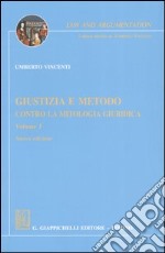 Giustizia e metodo. Contro la mitologia giuridica (1)