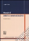 Manuale di diritto amministrativo libro