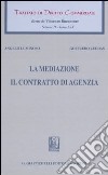 Trattato di diritto commerciale. Sez. II. Vol. 3/9: La mediazione. Il contratto di agenzia libro