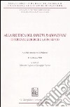 Alla ricerca del «diritto ragionevole». Esperienze giuridiche a confronto. Atti del Seminario (Palermo, 11 febbraio 2002) libro
