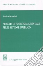 Principi di economia aziendale per il settore pubblico libro