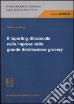 Il reporting direzionale nelle imprese della grande distribuzione grocery