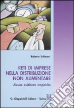 Reti di imprese nella distribuzione non alimentare. Alcune evidenze empiriche libro